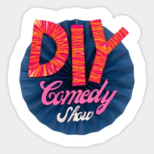 DIY COMEDY SPECIAL Sticker